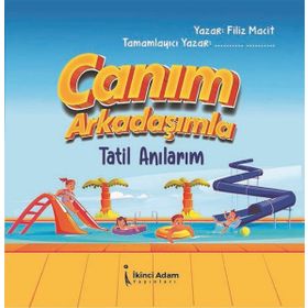 Canım Arkadaşımla Tatil Anılarım - Filiz Macit
