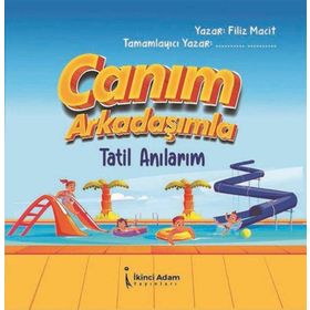 Canım Arkadaşımla Tatil Anılarım - Filiz Macit
