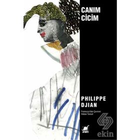 Canım Cicim - Philippe Djian
