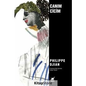 Canım Cicim - Philippe Djian