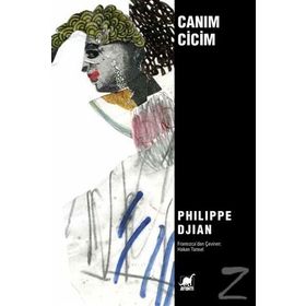 Canım Cicim - Philippe Djian