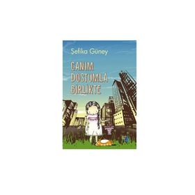Canım Dostumla Birlikte - Şefika Güney