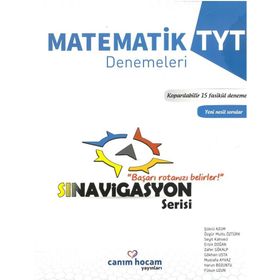 Canım Hocam Yayınları TYT Matematik Sınavigasyon Serisi 15 Fasikül Denemeleri