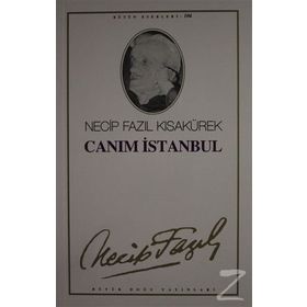 CANIM İSTANBUL - NECIP FAZIL KISAKÜREK