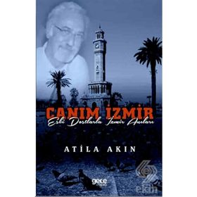 Canım İzmir - Atila Akın