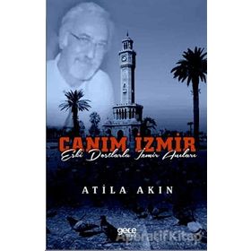 Canım İzmir - Atila Akın