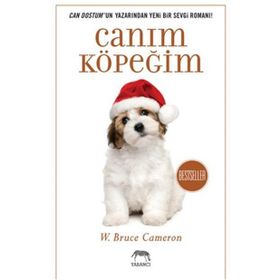 Canım Köpeğim - W. Bruce Cameron