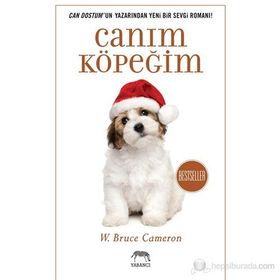 Canım Köpeğim - W. Bruce Cameron