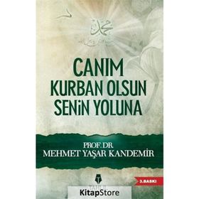 CANIM KURBAN OLSUN SENIN YOLUNA - MEHMET YAŞAR KANDEMIR