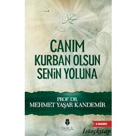 CANIM KURBAN OLSUN SENIN YOLUNA - MEHMET YAŞAR KANDEMIR