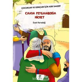 Canım Peygamberim Hicret - Suat Karadağ