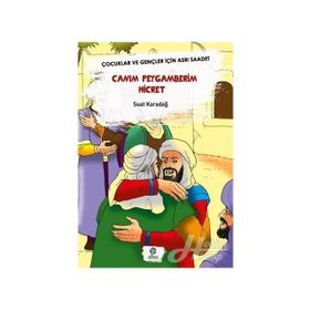 Canım Peygamberim Hicret - Suat Karadağ