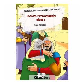 Canım Peygamberim Hicret - Suat Karadağ