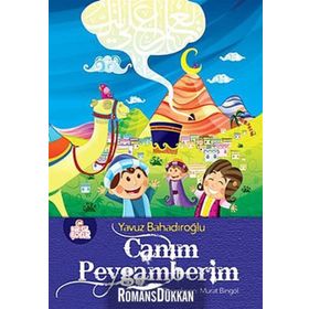 CANIM PEYGAMBERIM - YAVUZ BAHADIROĞLU