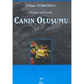 Canın Oluşumu / Evren ve Evrim - 2 - Cihan Türkoğlu