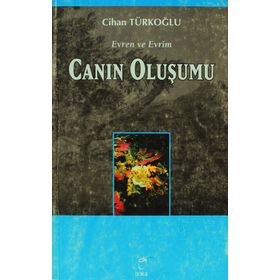 Canın Oluşumu / Evren ve Evrim - 2 - Cihan Türkoğlu