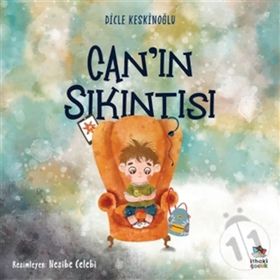 Can'ın Sıkıntısı - Dicle Keskinoğlu