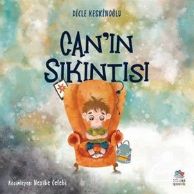 Can'ın Sıkıntısı - Dicle Keskinoğlu