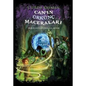 Can’ın Ürkünç Maceraları - Ş. Serda Kayman