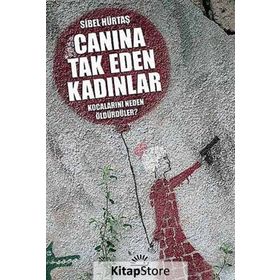 Canına Tak Eden Kadınlar - Sibel Hürtaş