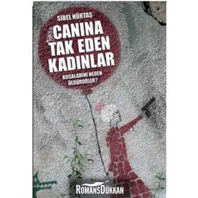 Canına Tak Eden Kadınlar - Sibel Hürtaş