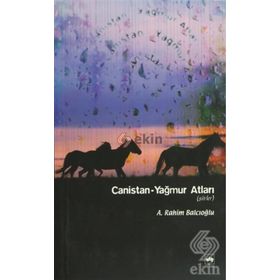 CANISTAN- YAĞMUR ATLARI - A. RAHIM BALCIOĞLU