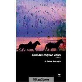 CANISTAN- YAĞMUR ATLARI - A. RAHIM BALCIOĞLU