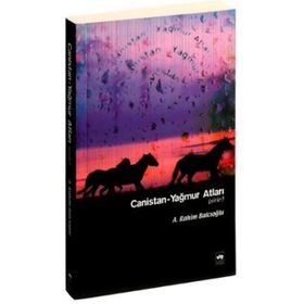 CANISTAN- YAĞMUR ATLARI - A. RAHIM BALCIOĞLU
