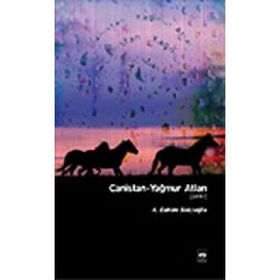 CANISTAN- YAĞMUR ATLARI - A. RAHIM BALCIOĞLU