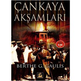 ÇANKAYA AKŞAMLARI - BERTE G. GAULIS