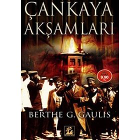 ÇANKAYA AKŞAMLARI - BERTE G. GAULIS