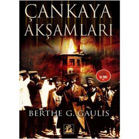 ÇANKAYA AKŞAMLARI - BERTE G. GAULIS