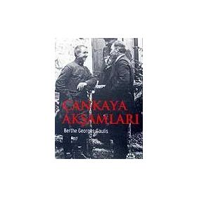 ÇANKAYA AKŞAMLARI - BERTHE GEORGES- GAULIS (ISBN:9789757651581)