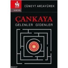 ÇANKAYA GELENLER GIDENLER - CÜNEYT ARCAYÜREK