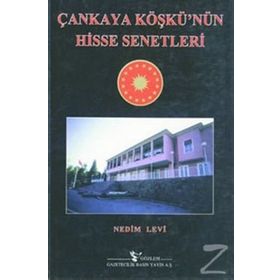 ÇANKAYA KÖŞKÜNÜN HISSE SENETLERI - NEDIM LEVI