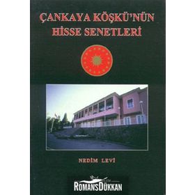 ÇANKAYA KÖŞKÜNÜN HISSE SENETLERI - NEDIM LEVI