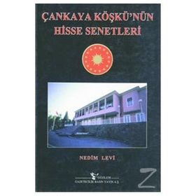 ÇANKAYA KÖŞKÜNÜN HISSE SENETLERI - NEDIM LEVI