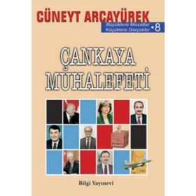 ÇANKAYA MUHALEFETI - CÜNEYT ARCAYÜREK