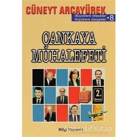 ÇANKAYA MUHALEFETI - CÜNEYT ARCAYÜREK