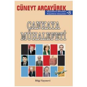 ÇANKAYA MUHALEFETI - CÜNEYT ARCAYÜREK