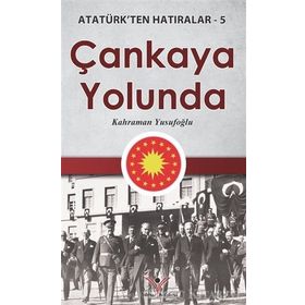 Çankaya Yolunda - Kahraman Yusufoğlu