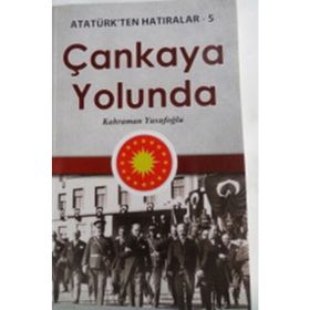 Çankaya Yolunda - Kahraman Yusufoğlu