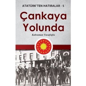 Çankaya Yolunda - Kahraman Yusufoğlu