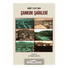 Çankırı Şairleri - Ahmet Talat Onay