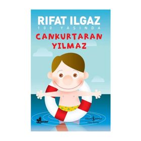 CANKURTARAN YILMAZ - RIFAT ILGAZ