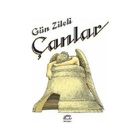 Çanlar - Gün Zileli