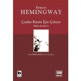 Çanlar Kimin İçin Çalıyor - Ernest Hemingway