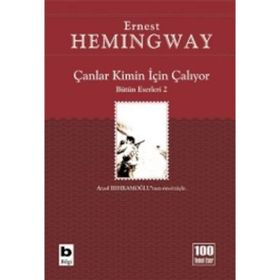 Çanlar Kimin İçin Çalıyor - Ernest Hemingway