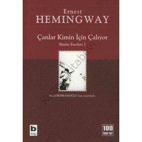 Çanlar Kimin İçin Çalıyor - Ernest Hemingway