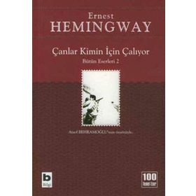 Çanlar Kimin İçin Çalıyor - Ernest Hemingway